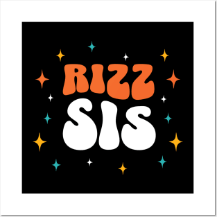 Rizz Sis | Sister | Sibling | Family | W Riz | Rizzler | Rizz god | Funny gamer meme | Streaming | Rizzard Posters and Art